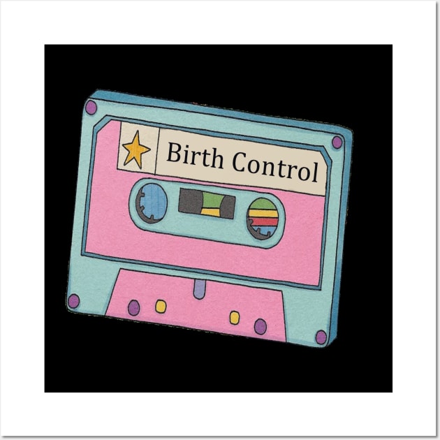 Vintagea Cassette Tape Birth Control Wall Art by Beban Idup